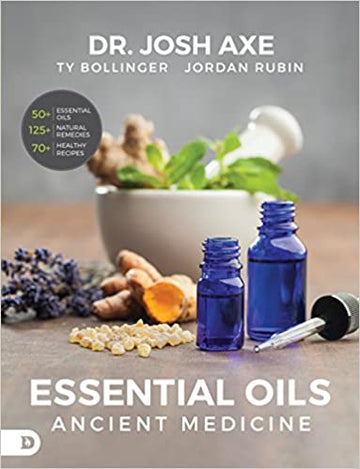Essential Oils: Ancient Medicine av Dr. Josh Axe, Jordan Rubin og Ty Bollinger