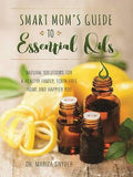 Smart Mom's Guide to Essential Oils av Mariza Snyder